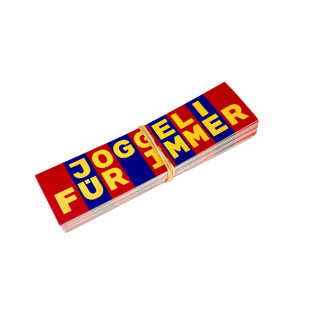 JOGGELI FÜR IMMER